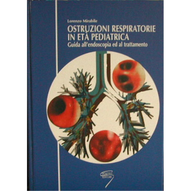 OSTRUZIONI RESPIRATORIE IN ETÀ PEDIATRICA